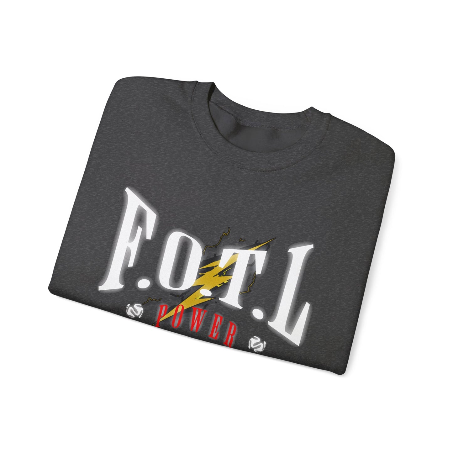 F.O.T.L Power Sweatshirt