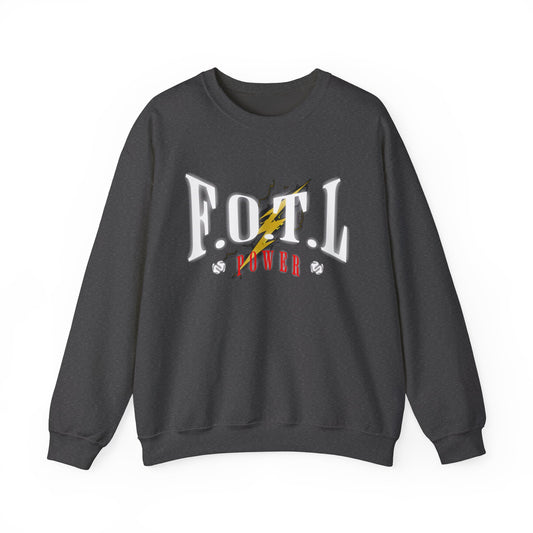 F.O.T.L Power Sweatshirt
