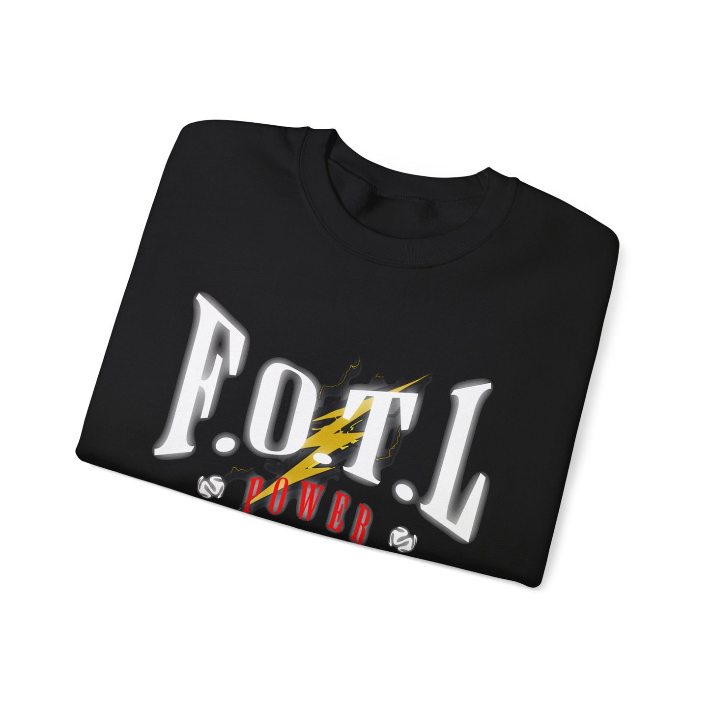 F.O.T.L Power Sweatshirt